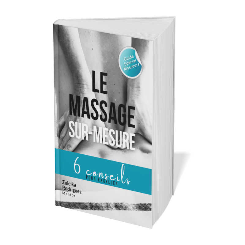 Couverture du livre Le Massage sur-mesure de Zuleika Rodriguez – 6 conseils pour exceller